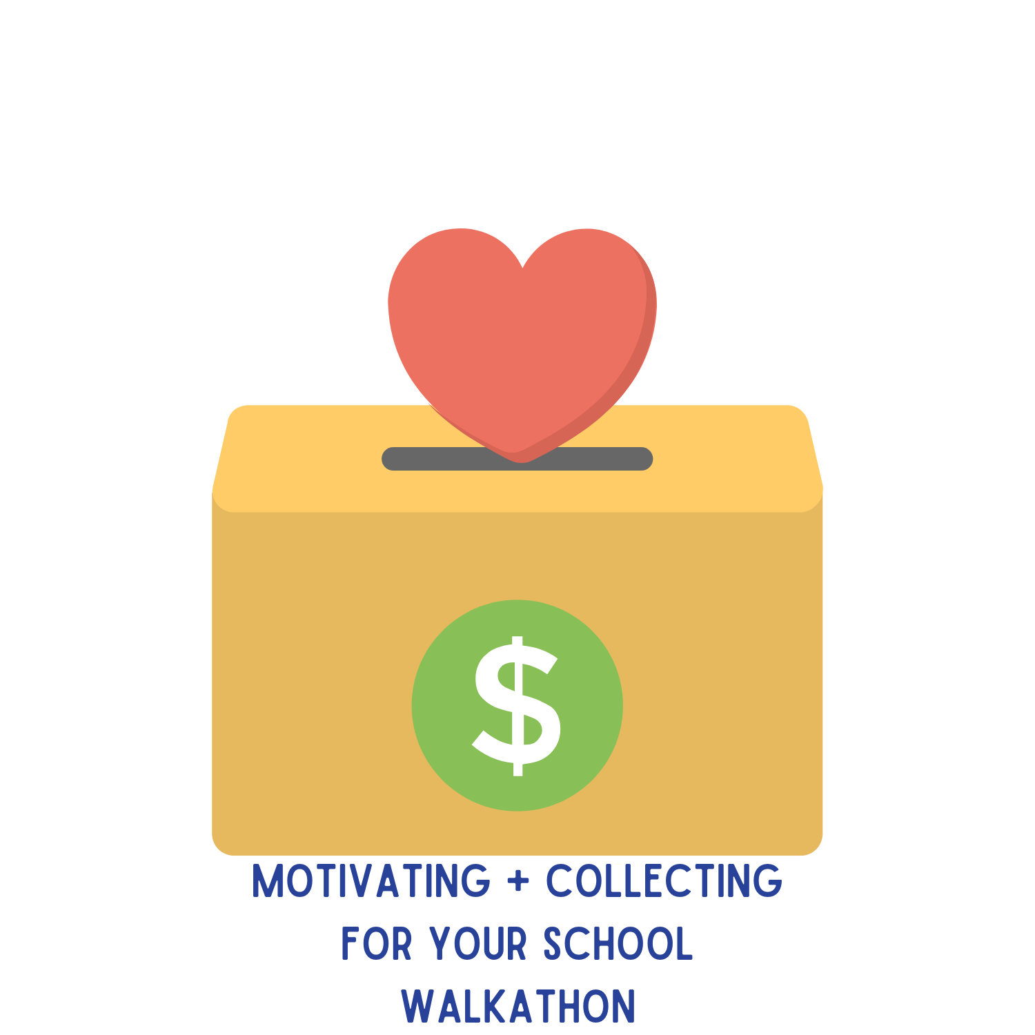 How Will You Motivate and Collect for Your Walkathon?